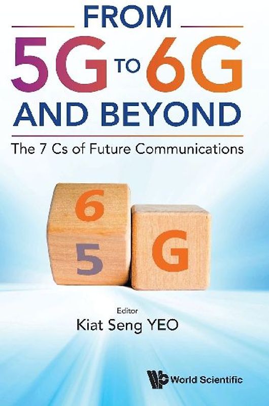 FROM 5G TO 6G AND BEYOND