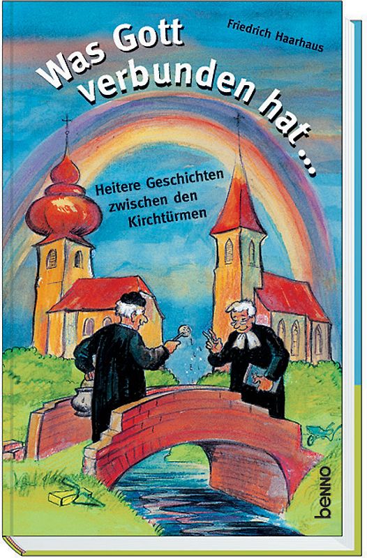 Was Gott verbunden hat...