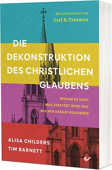 Die Dekonstruktion des christlichen Glaubens