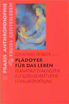 Plädoyer für das Leben