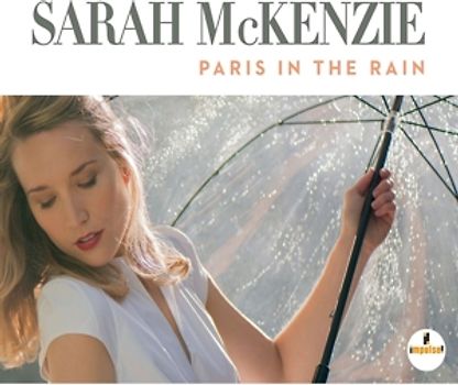 McKenzie,Sarah - Paris In The Rain