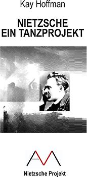 Nietzsche - Ein Tanzprojekt