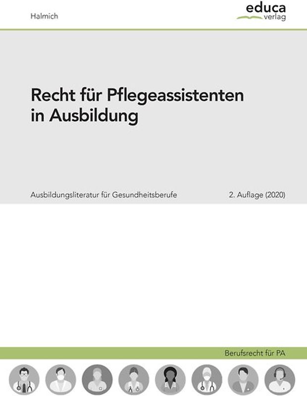 Recht für Pflegeassistenten in Ausbildung