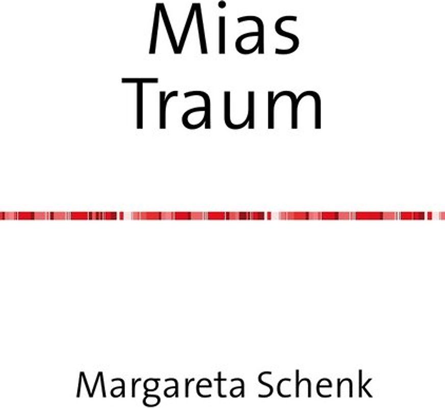 Mias Traum