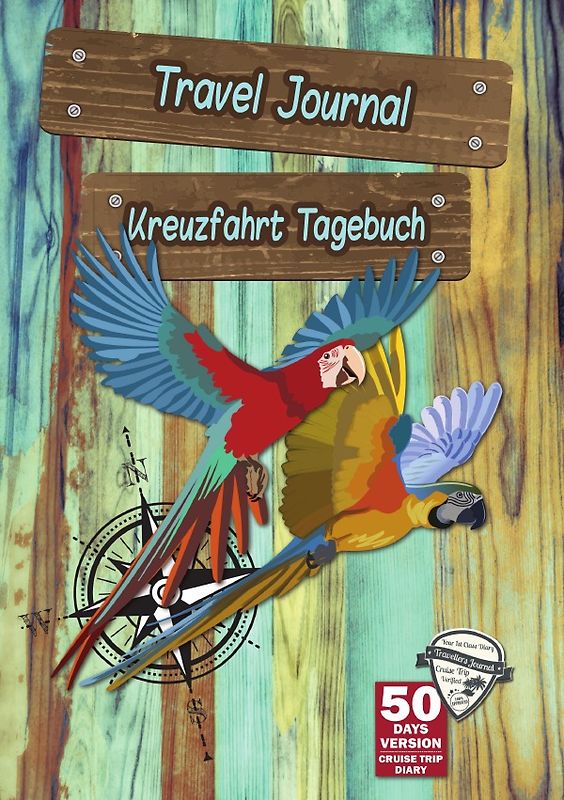 Travel Journal / Travel Journal - Kreuzfahrt Tagebuch - 50Tage