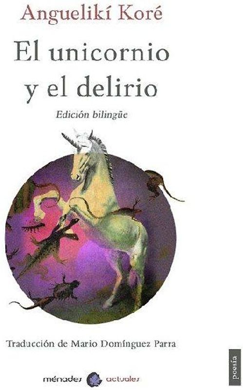 El unicornio y el delirio