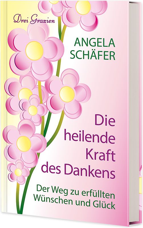Die heilende Kraft des Dankens