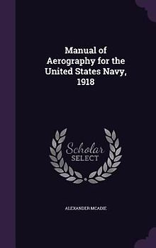 Manual of Aerography for the United States Navy, 1918