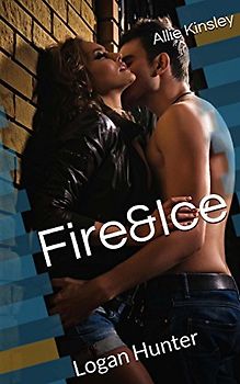 Fire&Ice 7 - Logan Hunter - Kinsley, Allie