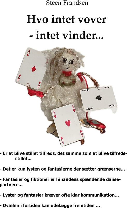 Hvo intet vover - intet vinder