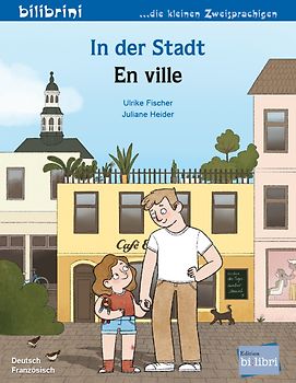In der Stadt (Deutsch-Französisch)