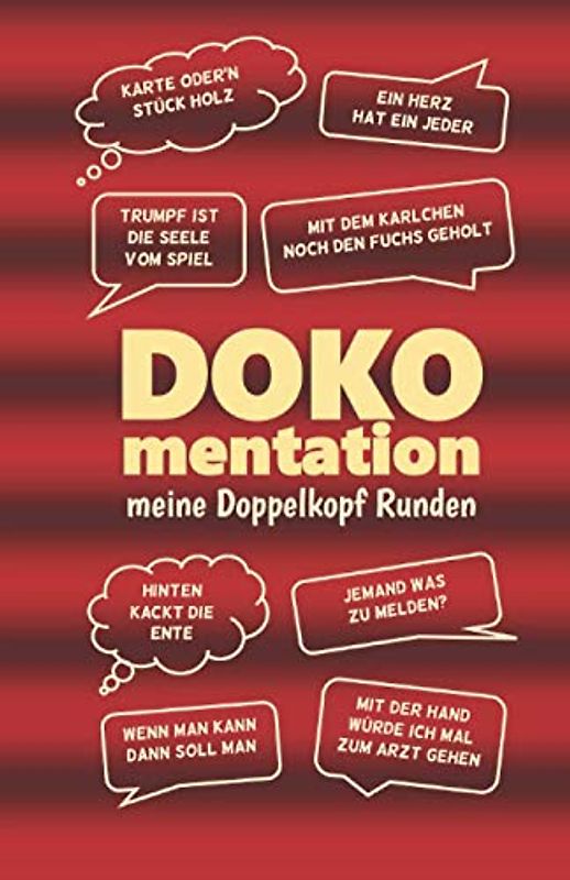 Doppelkopf Buch - Ergebnisblock - DOKO mentation: Chronik eines Doppelkopf-Genies: DOKO Punkteliste und Spielblock rot
