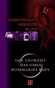 Das Omen /Der Exorzist /Rosemaries Baby