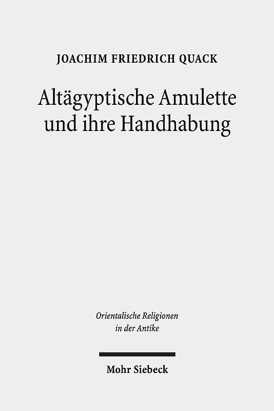 Altägyptische Amulette und ihre Handhabung
