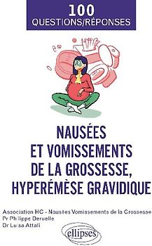 Nausées et vomissements de la grossesse, hyperémèse gravidique
