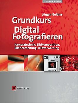 Grundkurs Digital Fotografieren