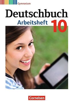 Deutschbuch Gymnasium - Zu den Ausgabe - Allgemeine, Hessen, Niedersachsen, Nordrhein-Westfalen, Rheinland-Pfalz - 10. Schuljahr