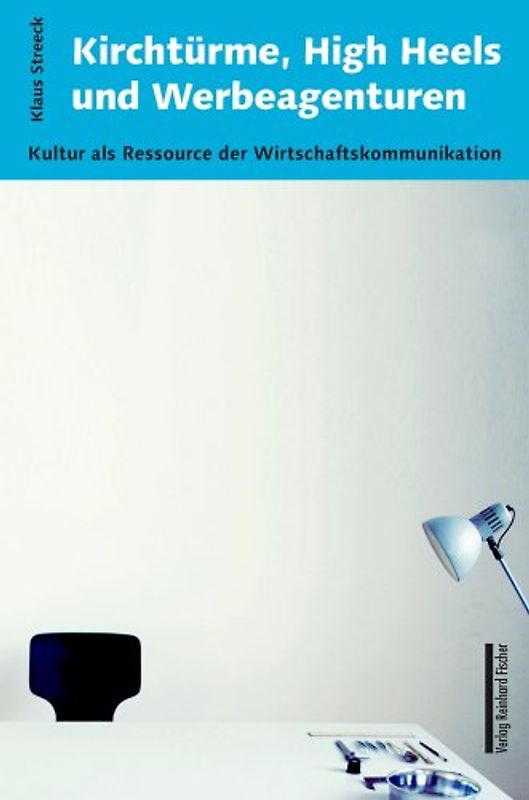 Kirchtürme, High Heels und Werbeagenturen