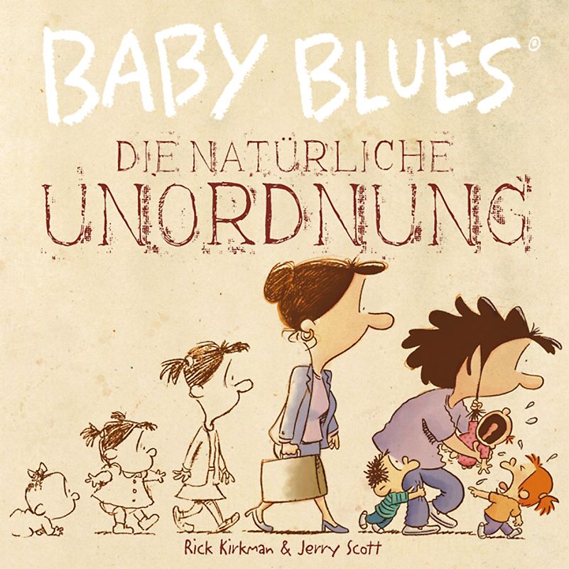 Baby Blues 12: Die natürliche Unordnung