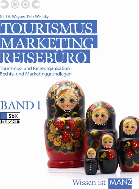 Tourismus, Marketing und Reisebüro, Band 1