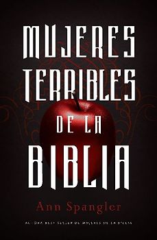 Mujeres Terribles de la Biblia