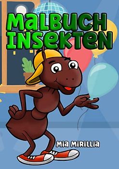 Malbuch Insekten: Krabbeltiere zum Ausmalen