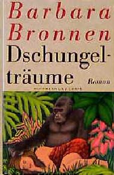 Dschungelträume. Roman