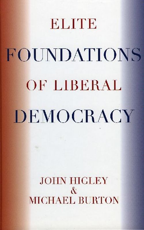 Elite Foundations of Liberal Democracy