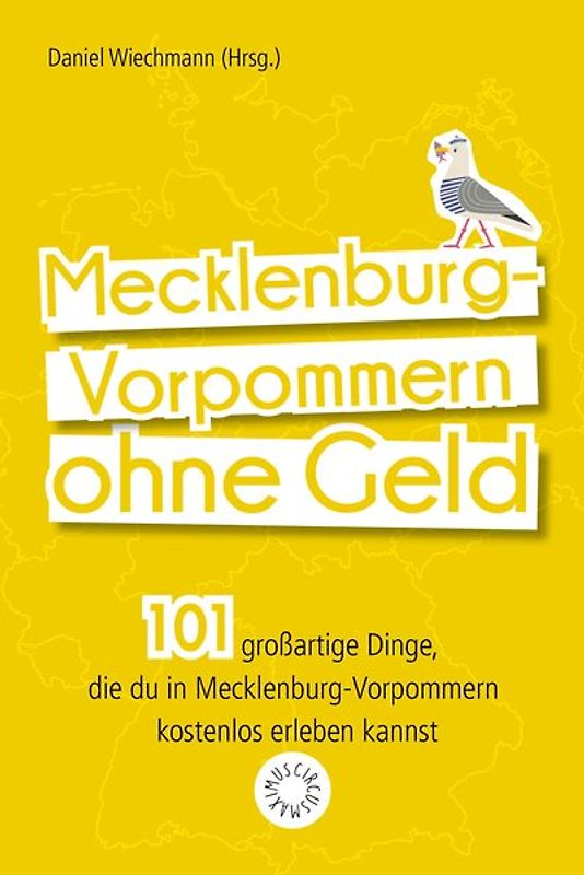 Mecklenburg-Vorpommern ohne Geld erleben
