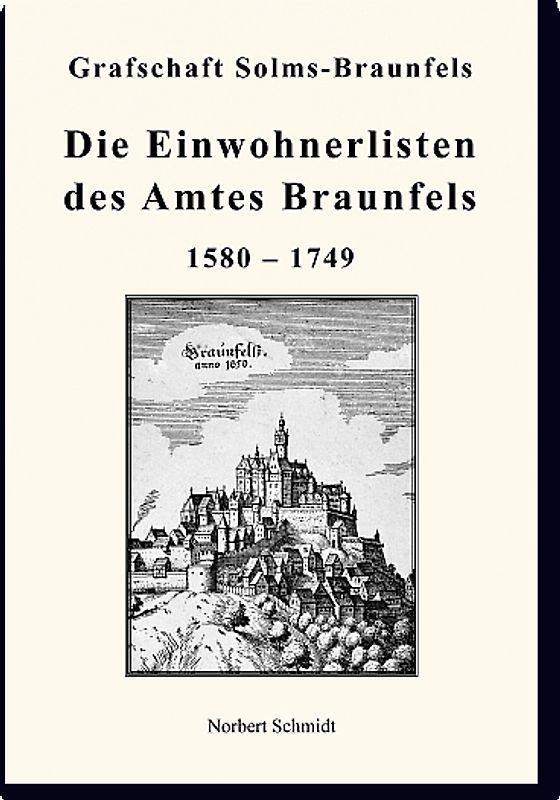 Die Einwohner des Amtes Braunfels 1580-1749