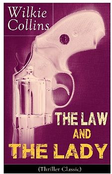 The Law and The Lady (Thriller Classic)