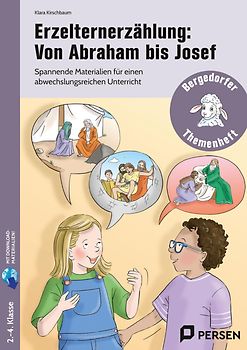 Erzelternerzählung: Von Abraham bis Josef