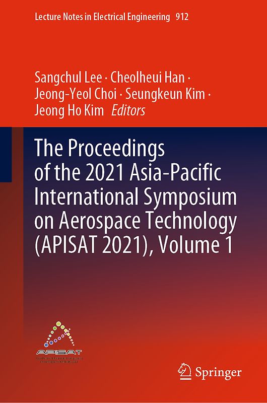 The Proceedings of the 2021 Asia-Pacific International Symposium on Aerospace Technology (APISAT 2021), Volume 1