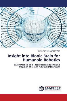 Insight into Bionic Brain for Humanoid Robotics