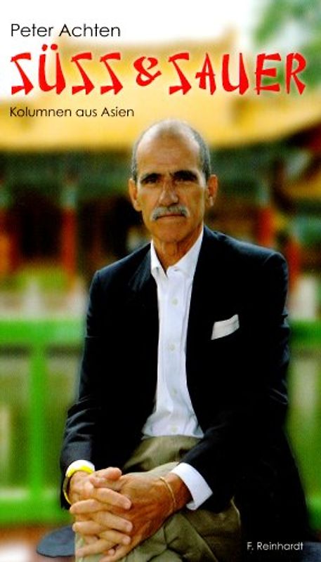 Süss&Sauer - Kolumnen aus Asien