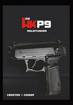 Die HK P9 Anleitungen - Band 3