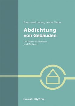 Abdichtung von Gebäuden.