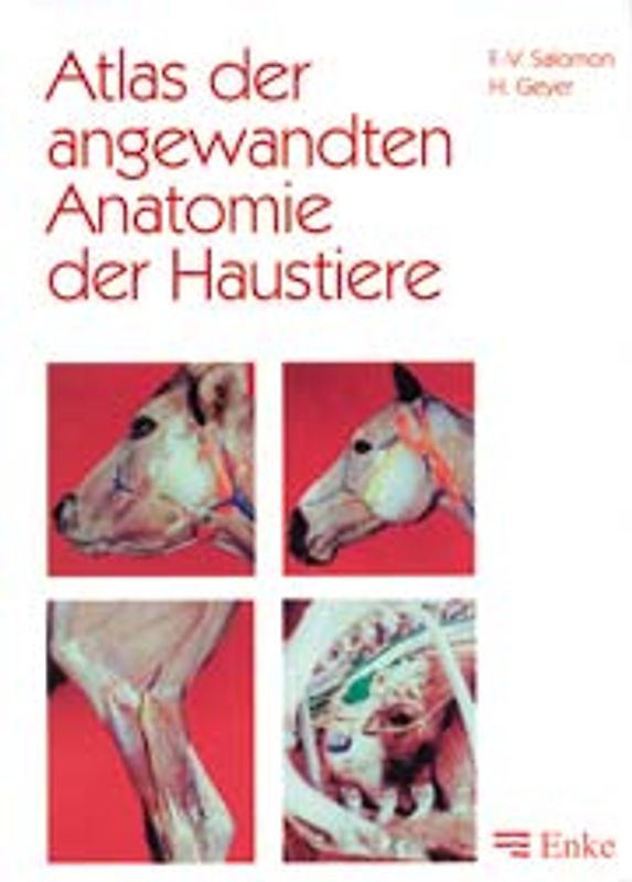 Atlas der angewandten Anatomie der Haustiere
