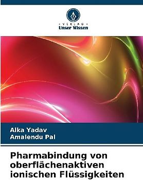 Pharmabindung von oberflächenaktiven ionischen Flüssigkeiten