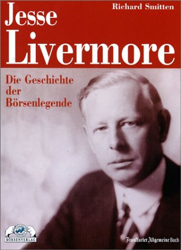 Best of Livermore. Die Geschichte der Börsenlegende