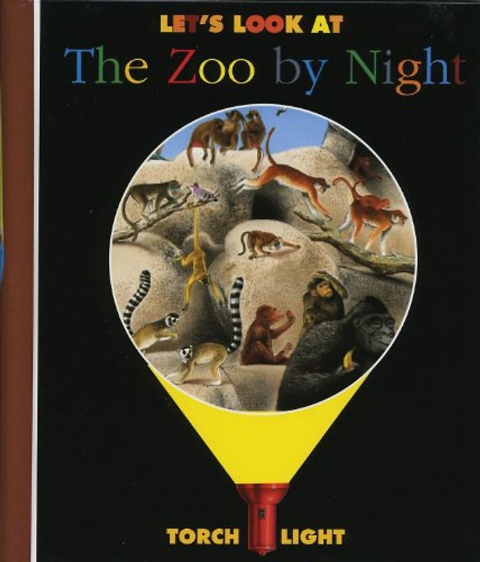 Let's Look at the Zoo at Night (First discovery: Torchlight)