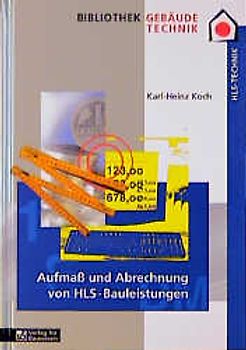 Ausmass und Abrechnung von HLS-Bauleistungen