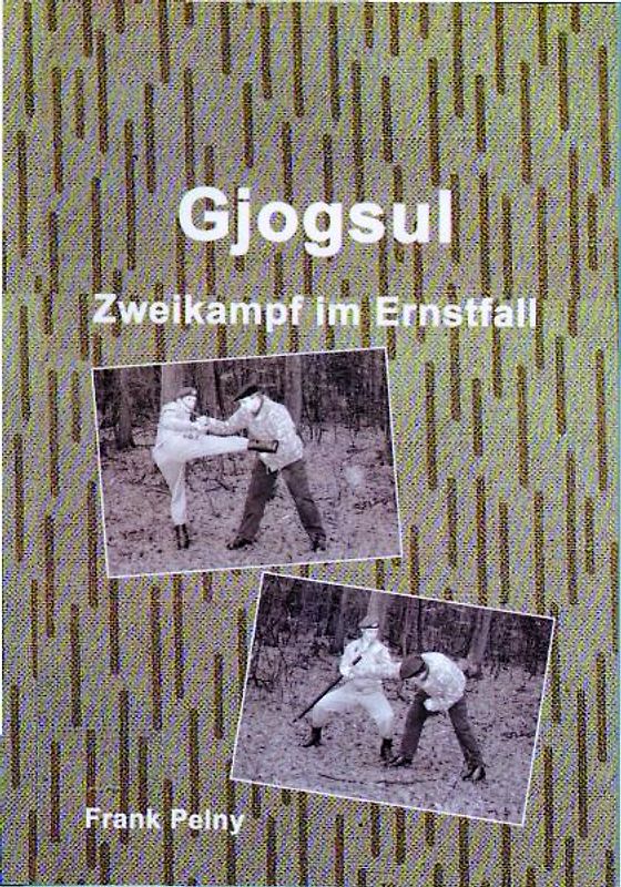 Gjogsul. Zweikampf im Ernstfall