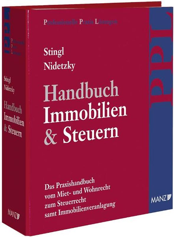 Handbuch Immobilien & Steuern. Das PPL-Handbuch vom Miet- und Wohnrecht...