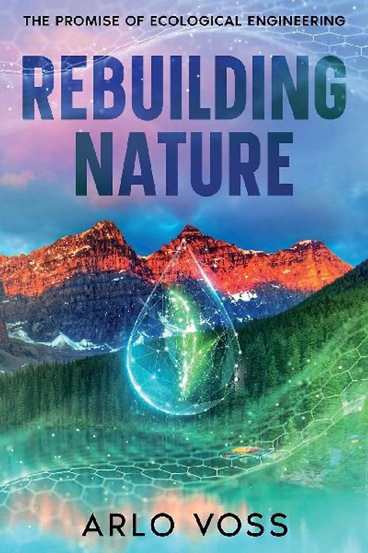 Rebuilding Nature