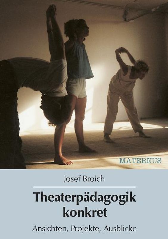 Theaterpädagogik konkret
