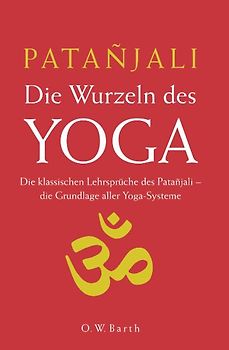 Die Wurzeln des Yoga