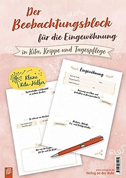 Beobachtungsblock für die Eingewöhnung