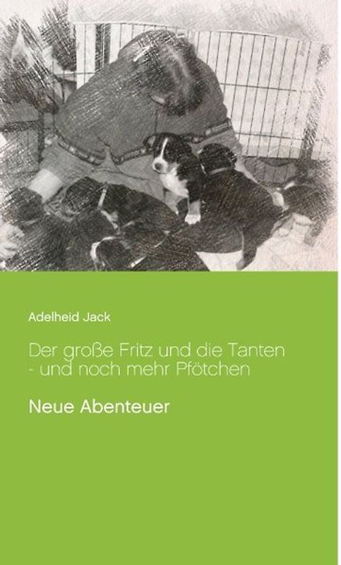 Der große Fritz und die Tanten - und noch mehr Pfötchen