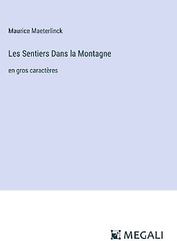 Les Sentiers Dans la Montagne